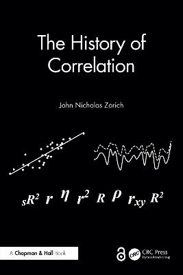The History of Correlation - John Nicholas Zorich - cover