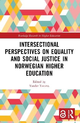Intersectional Perspectives on Equality and Social Justice in Norwegian Higher Education - cover