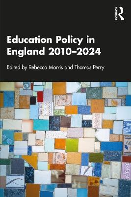 Education Policy in England 2010–2024 - cover