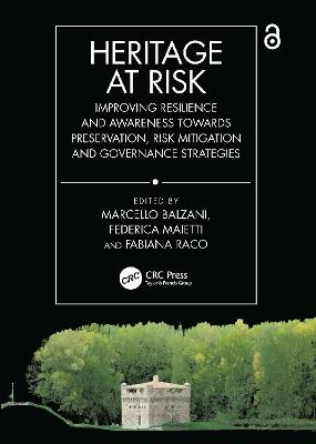 Heritage at Risk: Improving Resilience and Awareness towards Preservation, Risk Mitigation and Governance Strategies - cover