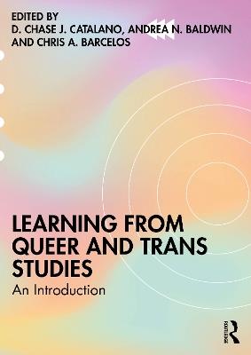 Learning from Queer and Trans Studies: An Introduction - cover
