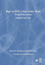 Rigor Is NOT a Four-Letter Word: Strategies for Success