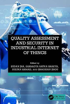 Quality Assessment and Security in Industrial Internet of Things - cover