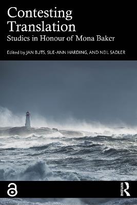 Contesting Translation: Studies in Honour of Mona Baker - cover