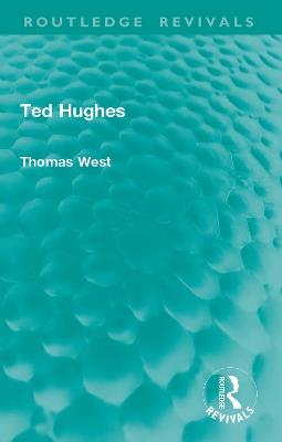 Ted Hughes - Thomas West - cover