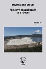 Tailings Dam Safety / Sécurité des Barrages de Stériles