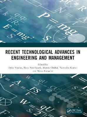 Recent Technological Advances in Engineering and Management: Proceedings of recent technological advances in engineering and management - cover