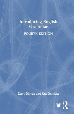 Introducing English Grammar - Kersti Börjars,Kate Burridge - cover
