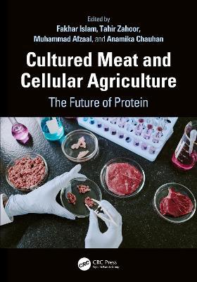 Cultured Meat and Cellular Agriculture: The Future of Protein - cover