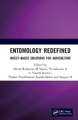 Entomology Redefined: Insect-Based Solutions For Agriculture - cover