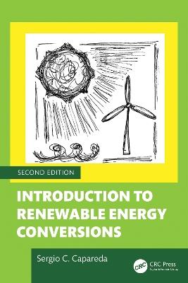 Introduction to Renewable Energy Conversions - Sergio Capareda - cover