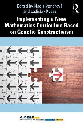 Implementing a New Mathematics Curriculum Based on Genetic Constructivism - cover