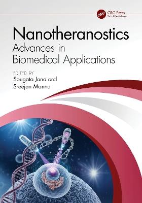 Nanotheranostics: Advances in Biomedical Applications - cover