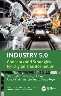 Industry 5.0: Concepts and Strategies for Digital Transformation - cover
