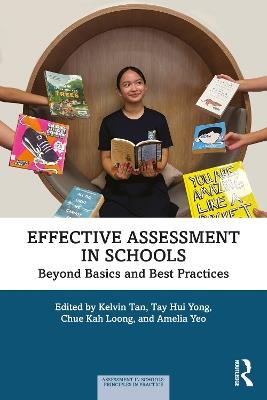Effective Assessment in Schools: Beyond Basics and Best Practices - cover