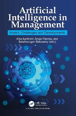 Artificial Intelligence in Management: Impact, Challenges and Developments - cover
