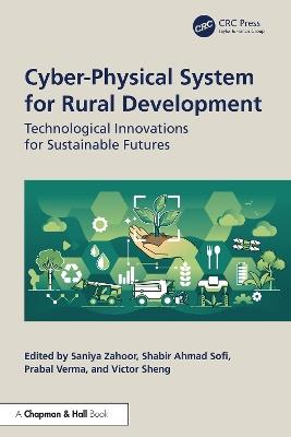 Cyber-Physical System for Rural Development: Technological Innovations for Sustainable Futures - cover