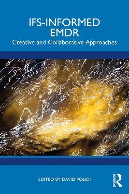 IFS-Informed EMDR: Creative and Collaborative Approaches - cover