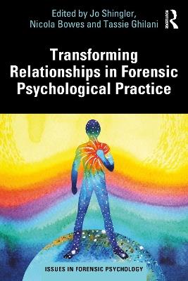 Transforming Relationships in Forensic Psychological Practice - cover