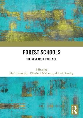 Forest Schools: The Research Evidence - cover