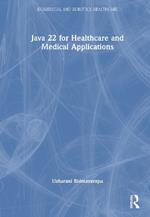 Java 22 for Healthcare and Medical Applications