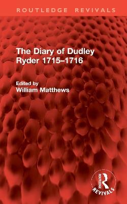 The Diary of Dudley Ryder 1715–1716 - cover