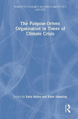 The Purpose-Driven Organisation in Times of Climate Crisis - cover