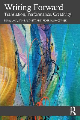 Writing Forward: Translation, Performance, Creativity - cover