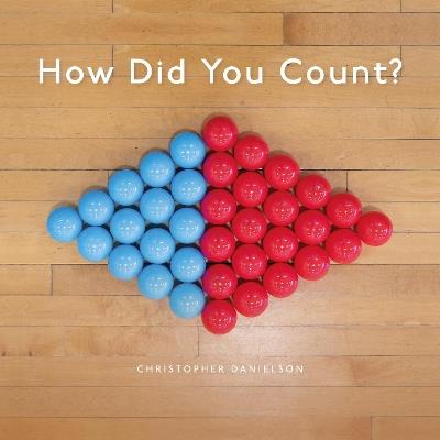 How Did You Count?: 5-Pack of Softcover Picture Book - Christopher Danielson - cover