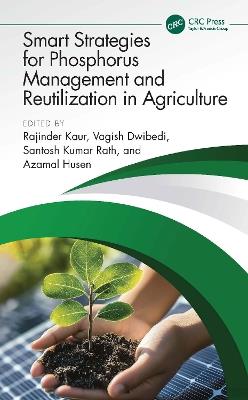 Smart Strategies for Phosphorus Management and Reutilization in Agriculture - cover