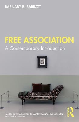 Free Association: A Contemporary Introduction - Barnaby B Barratt - cover