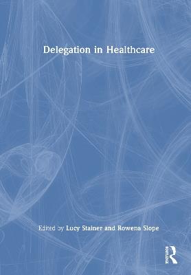 Delegation in Healthcare - cover