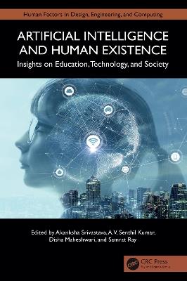 Artificial Intelligence and Human Existence: Insights on Education, Technology, and Society - cover