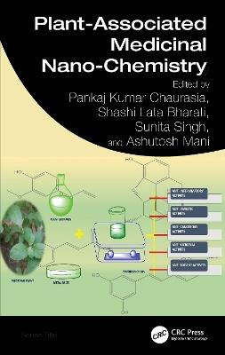 Plant-Associated Medicinal Nano-Chemistry - cover
