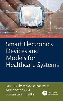 Smart Electronics Devices and Models for Healthcare Systems - cover