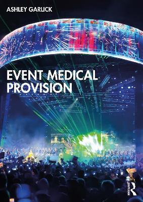 Event Medical Provision - Ashley Garlick - cover