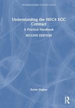 Understanding the NEC4 ECC Contract: A Practical Handbook