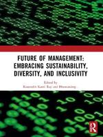 Future of Management: Embracing Sustainability, Diversity, and Inclusivity: Proceedings of ICMR-2024