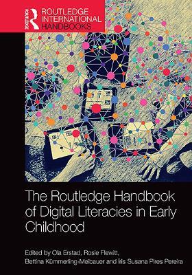 The Routledge Handbook of Digital Literacies in Early Childhood - cover