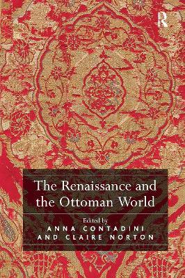 The Renaissance and the Ottoman World - cover