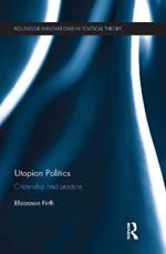 Utopian Politics: Citizenship and Practice