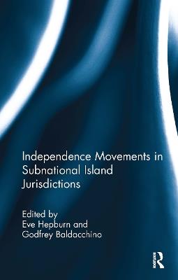 Independence Movements in Subnational Island Jurisdictions - cover