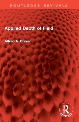 Applied Depth of Field - Alfred A. Blaker - cover