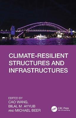 Climate-Resilient Structures and Infrastructures - cover