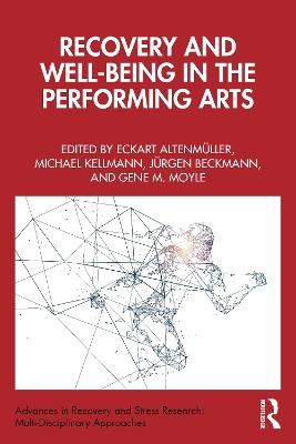Recovery and Well-being in the Performing Arts - cover