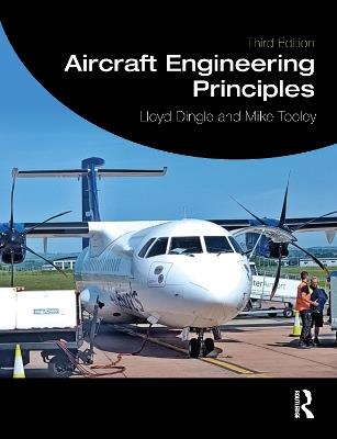 Aircraft Engineering Principles - Lloyd Dingle,Mike Tooley - cover