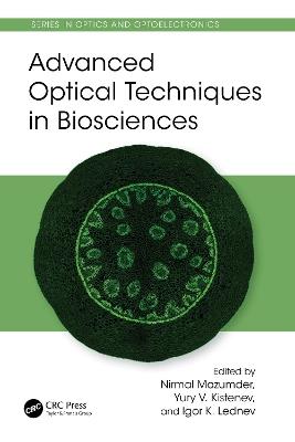 Advanced Optical Techniques in Biosciences - cover