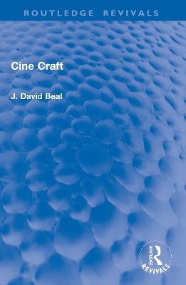 Cine Craft - J. David Beal - cover