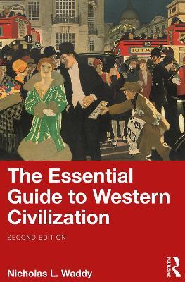The Essential Guide to Western Civilization - Nicholas L. Waddy - cover