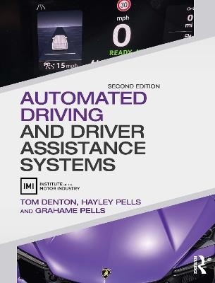 Automated Driving and Driver Assistance Systems - Tom Denton,Hayley Pells,Grahame Pells - cover